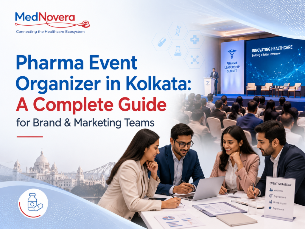 MedNovera pharma event organizer in Kolkata planning pharmaceutical conferences, brand events and healthcare professional engagement programs.